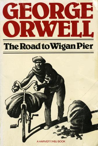 The Road to Wigan Pier (1972, Harvest Books)