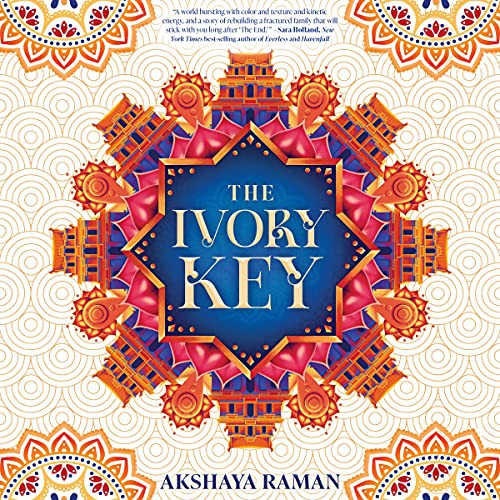 Akshaya Raman: The Ivory Key (AudiobookFormat, 2022, HarperCollins and Blackstone Publishing)