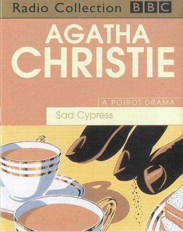 Agatha Christie, Michael Bakewell: Sad Cypress (BBC Radio Collection) (AudiobookFormat, 2004, BBC Audiobooks)