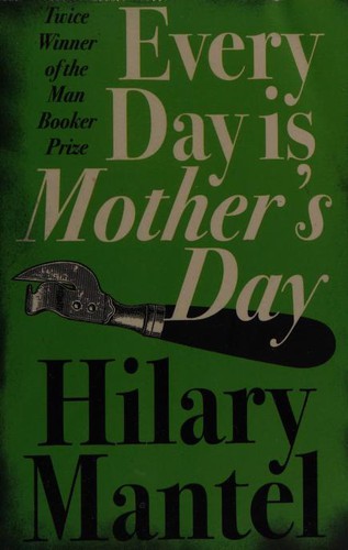 EVERY DAY IS MOTHER S DAY (Paperback, 2006, Harper Perennial, imusti)