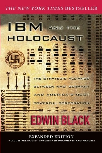 Edwin Black: IBM and the Holocaust (Paperback, 2012, Dialog Press)