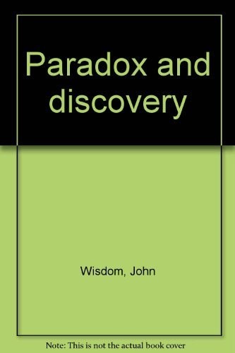 Paradox and discovery. (1970, University of California Press)
