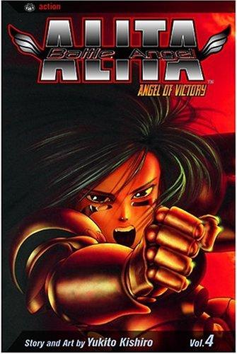 Battle Angel Alita, Volume 4 (Paperback, 2004, VIZ Media LLC)