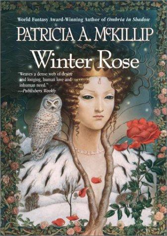 Patricia A. McKillip: Winter Rose (2002, Ace Trade)