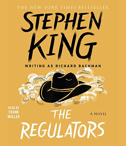 Stephen King, Frank Muller: The Regulators (AudiobookFormat, 2016, Simon & Schuster Audio)