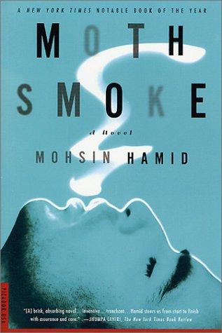 Moth Smoke (Paperback, 2001, Picador)