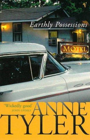 Anne Tyler: Earthly Possessions (Arena Books) (Paperback, 1997, Vintage)