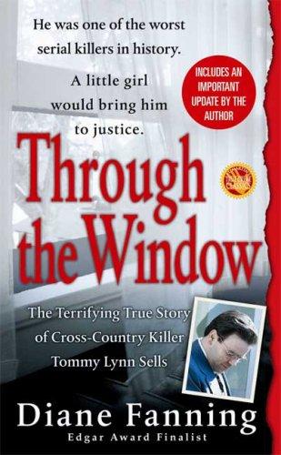 Diane Fanning: Through the window (Paperback, 2003, St. Martin's Paperbacks)