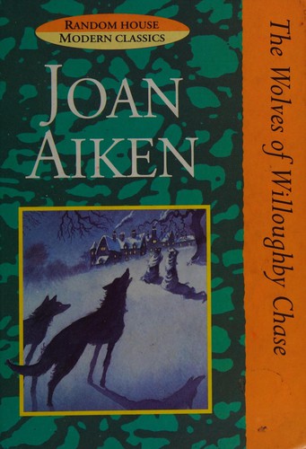 THE WOLVES OF WILLOUGHBY CHASE (RANDOM HOUSE MODERN CLASSICS) (1994, RED FOX)