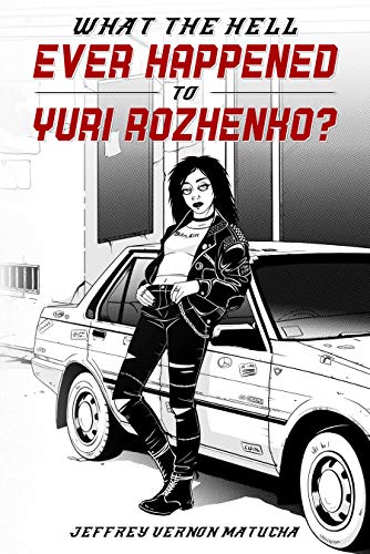 What the Hell Ever Happened to Yuri Rozhenko? (EBook, 2021)