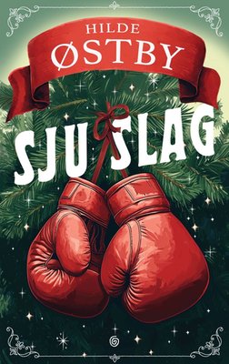 Hilde Østby: Sju slag (Hardcover, Norwegian language, 2025, Kagge)