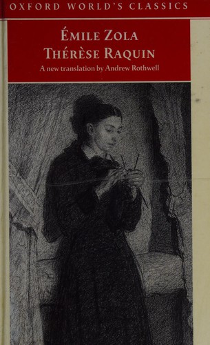 Émile Zola: Thérèse Raquin (1998, Oxford University Press, Oxford University Press, USA)