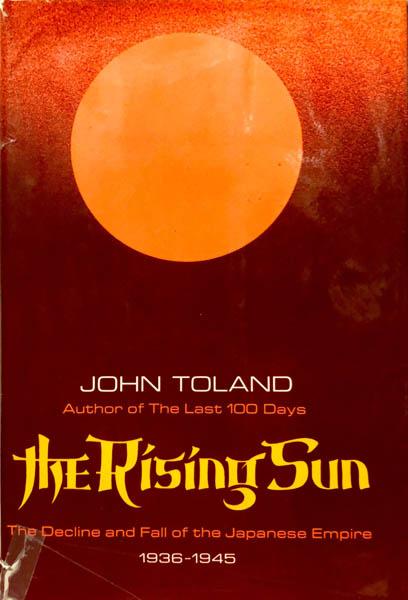 John Toland: The Rising Sun (Hardcover, 1970, Random House)