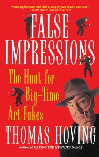 Thomas Hoving: False Impressions (Paperback, 1997, Touchstone)