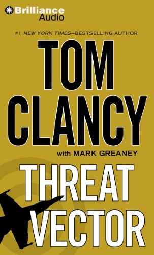 Tom Clancy: Threat Vector (AudiobookFormat, 2012, Brilliance Audio)