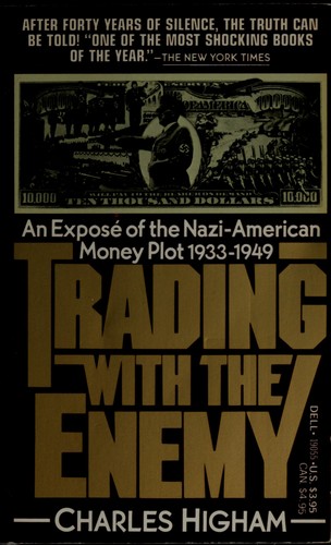 Charles Higham: Trading with the enemy (1984, Dell Publishing Co)