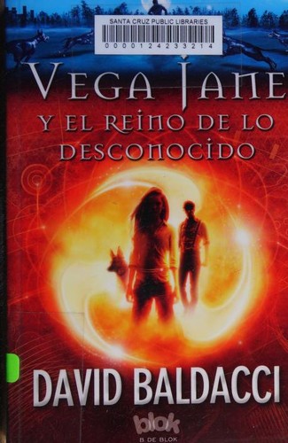 David Baldacci: Vega Jane y el reino de lo desconocido (Spanish language, 2015)