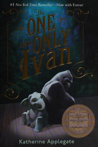 Katherine A. Applegate: One and Only Ivan (2012, Scholastic)