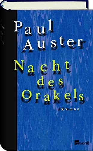 Paul Auster: Nacht des Orakels (Hardcover, 2004, Rowohlt.)