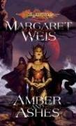 Amber and Ashes (Dragonlance: The Dark Disciple, Vol. 1) (Paperback, 2005, Wizards of the Coast)