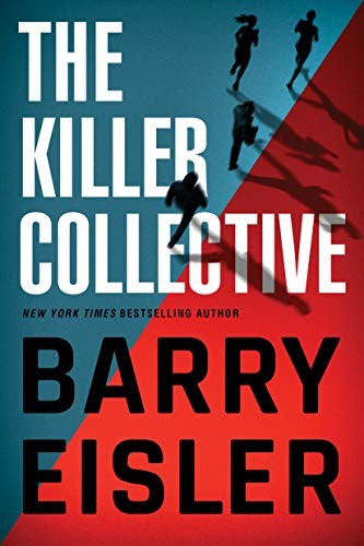 Barry Eisler: The Killer Collective (Hardcover, 2019, Thomas & Mercer)