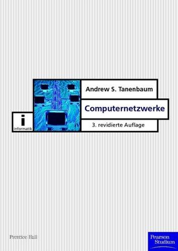 Andrew S. Tanenbaum: Computernetzwerke (Hardcover, German language, 2000, Pearson Studium)