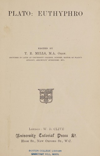 Euthyphro (Ancient Greek language, 1920, W.B. Clive, University Tutorial Press)