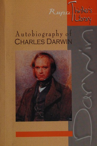 Autobiography of Charles Darwin (Paperback, 2003, Rupa & Co.)