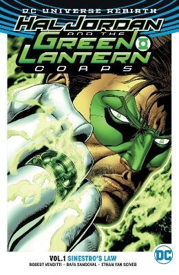 Robert Venditti: Hal Jordan and the Green Lantern Corps, Vol. 1 (Paperback, 2017, DC Comics)