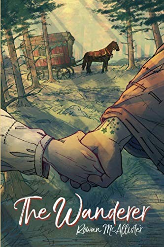 Rowan McAllister: The Wanderer (Paperback, 2018, Dreamspinner Press LLC)