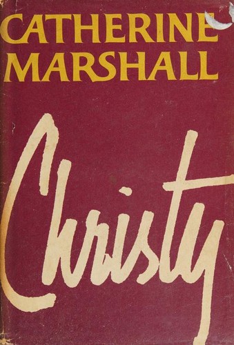 Catherine Marshall, Catherine Marshall, Marshall, Catherine: Christy (1967, McGraw-Hill)