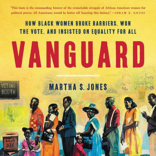 Martha S. Jones: Vanguard (EBook, 2020, Hachette Audio)