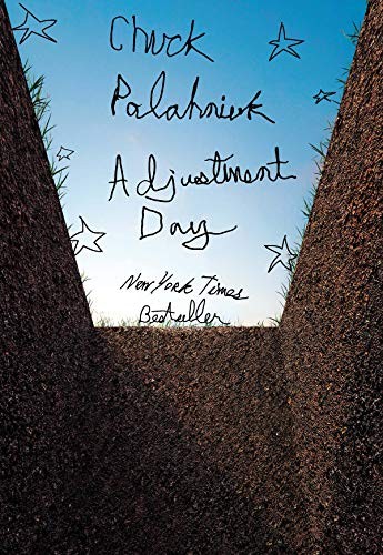 Chuck Palahniuk: Adjustment Day (Paperback, 2019, W. W. Norton & Company)