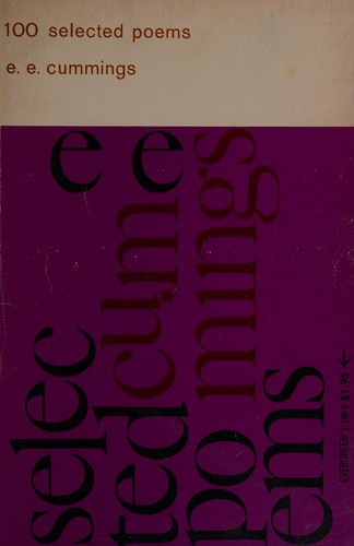 E. E. Cummings: 100 selected poems. (1959, Grove Press)