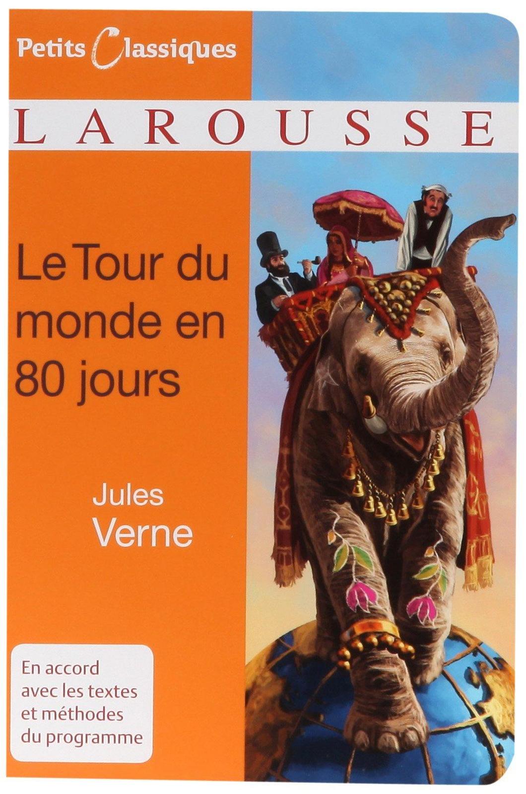 Jules Verne: Le tour du monde en quatre-vingts jours (French language)