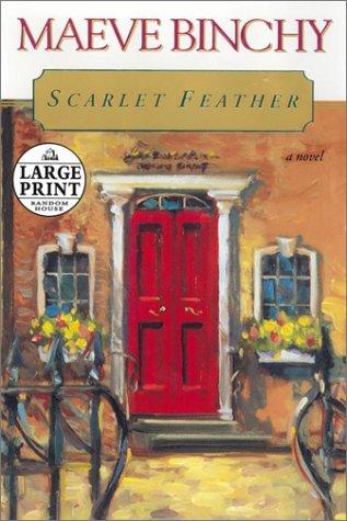 Maeve Binchy: Scarlet Feather (2001, Random House Large Print)