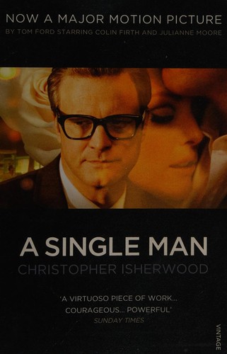 Christopher Isherwood: A single man (2010, Vintage)