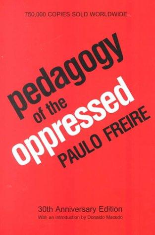Pedagogy of the oppressed (2000, Continuum)