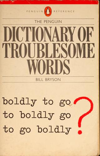The Penguin dictionary of troublesome words (1984, Penguin)