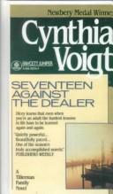 Cynthia Voigt: Seventeen Against the Dealer (Hardcover, 1999, Sagebrush Education Resources)