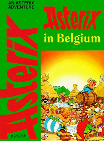 René Goscinny: Asterix in Belgium (Paperback, 1994, Dargaud Publishing International)