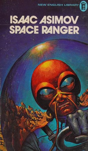 Isaac Asimov: Space ranger (1973, New English Library)