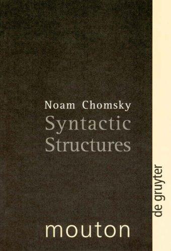 Syntactic structures (2002, Mouton de Gruyter)