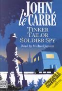 John le Carré: Tinker Tailor Soldier Spy (AudiobookFormat, 1997, Chivers Audio Books)