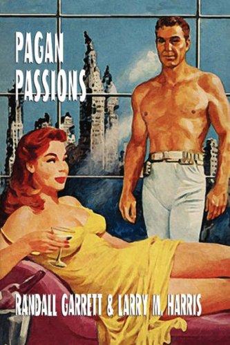 Pagan Passions (Paperback, 2007, Wildside Press)