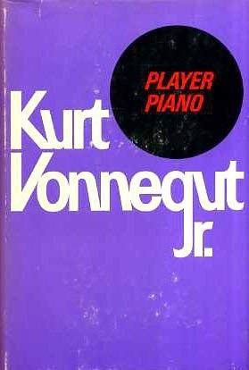 Kurt Vonnegut: Player Piano (Hardcover, 1975, Delacorte Press)