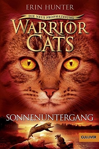 Erin Hunter: Warrior Cats Staffel 2/06 - Die neue Prophezeiung. Sonnenuntergang (Paperback, 2018, Beltz GmbH, Julius)