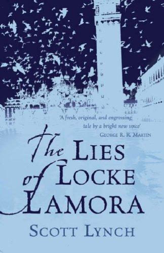 The Lies of Locke Lamora (Paperback, 2007, Gollancz)