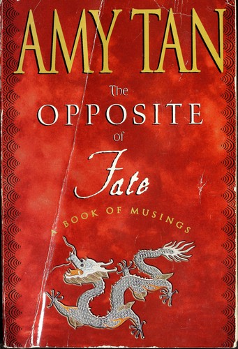 Amy Tan: The Opposite of Fate (Paperback)