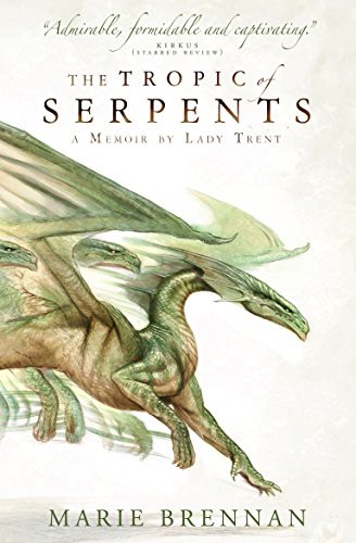 The Tropic of Serpents (Paperback, 2014, Titan Books Ltd, Titan Books)